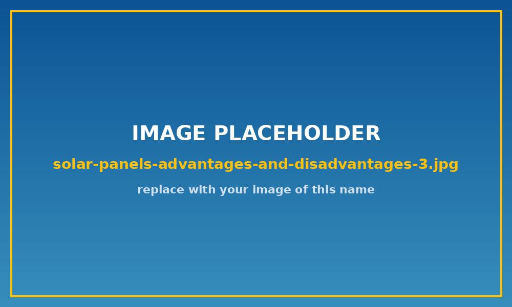 Solar Panels: Advantages and Disadvantages — Solar Panel Advice